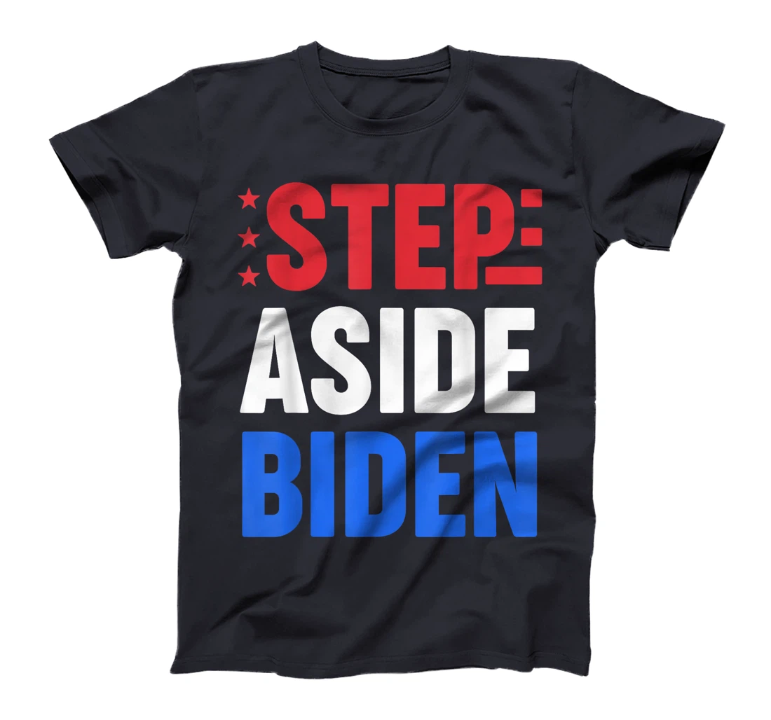 Step Aside Biden Replace Joe Funny Pro Trump Election T-Shirt
