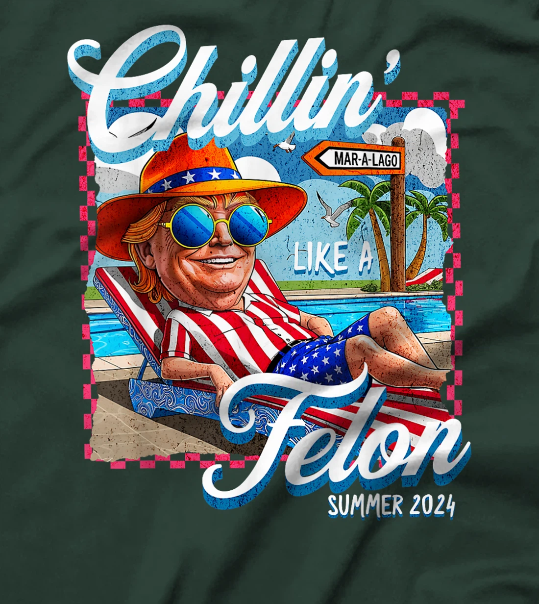 Funny Chillin Like a Felon Summer Trump for President 2024 T-Shirt