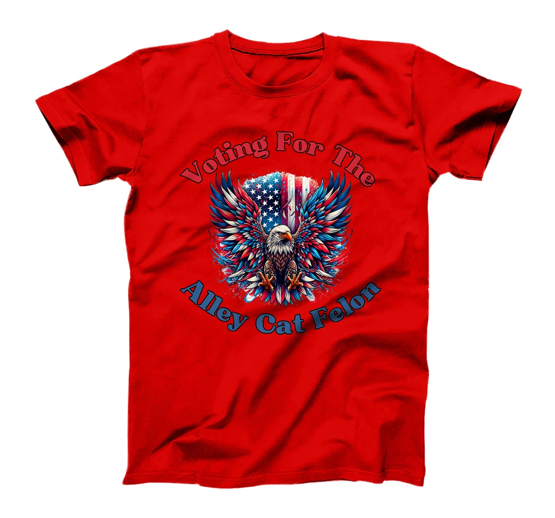 Voting For The Felon Alley Cat Trump Support American Eagle Premium T-Shirt