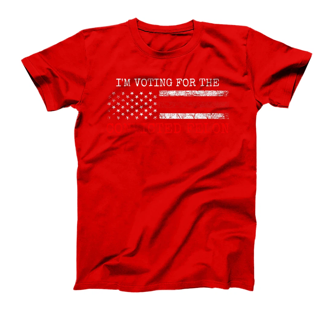 I Am Voting for the Convicted Felon Trump 2024 American Flag Premium T-Shirt