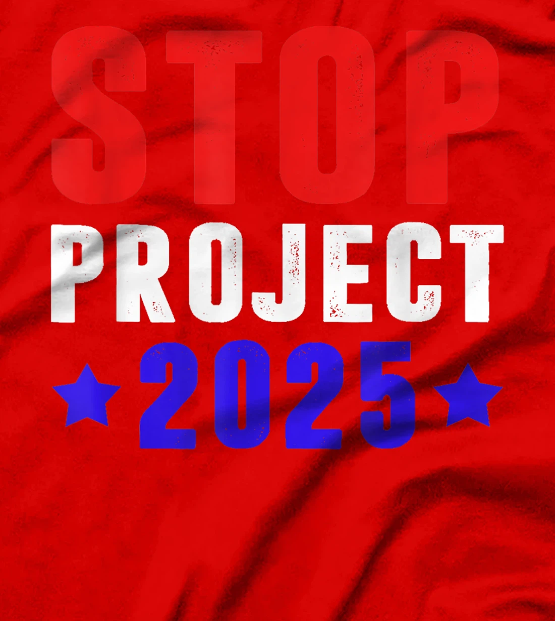 Stop-Project-2025-Anti-Trump T-Shirt