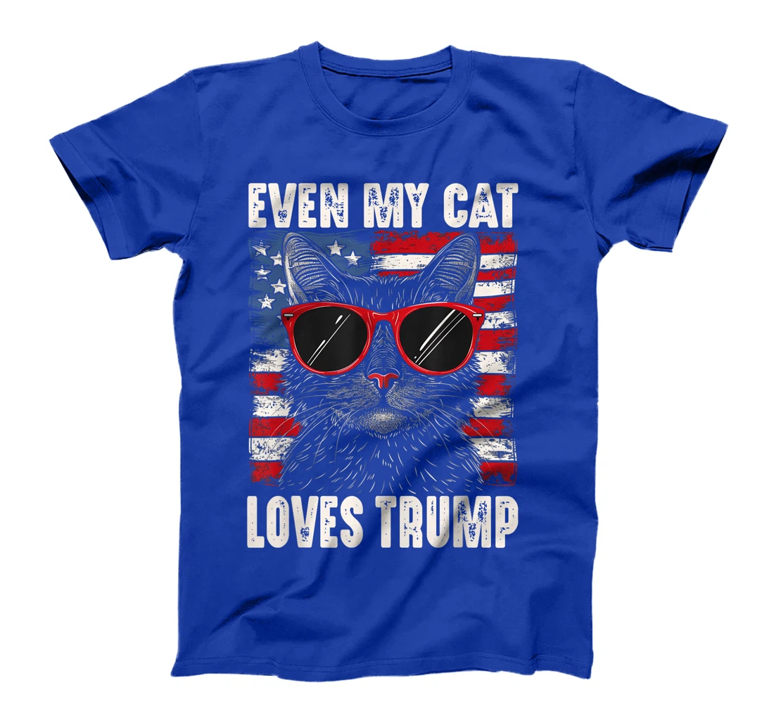 Even My Cat Loves Trump, Trump Supporter Cat Lover Funny T-Shirt