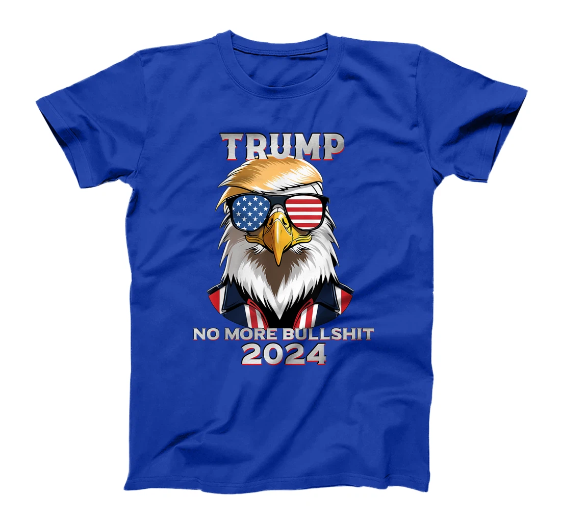 Merica Trump 2024 No More Bullshit T-Shirt