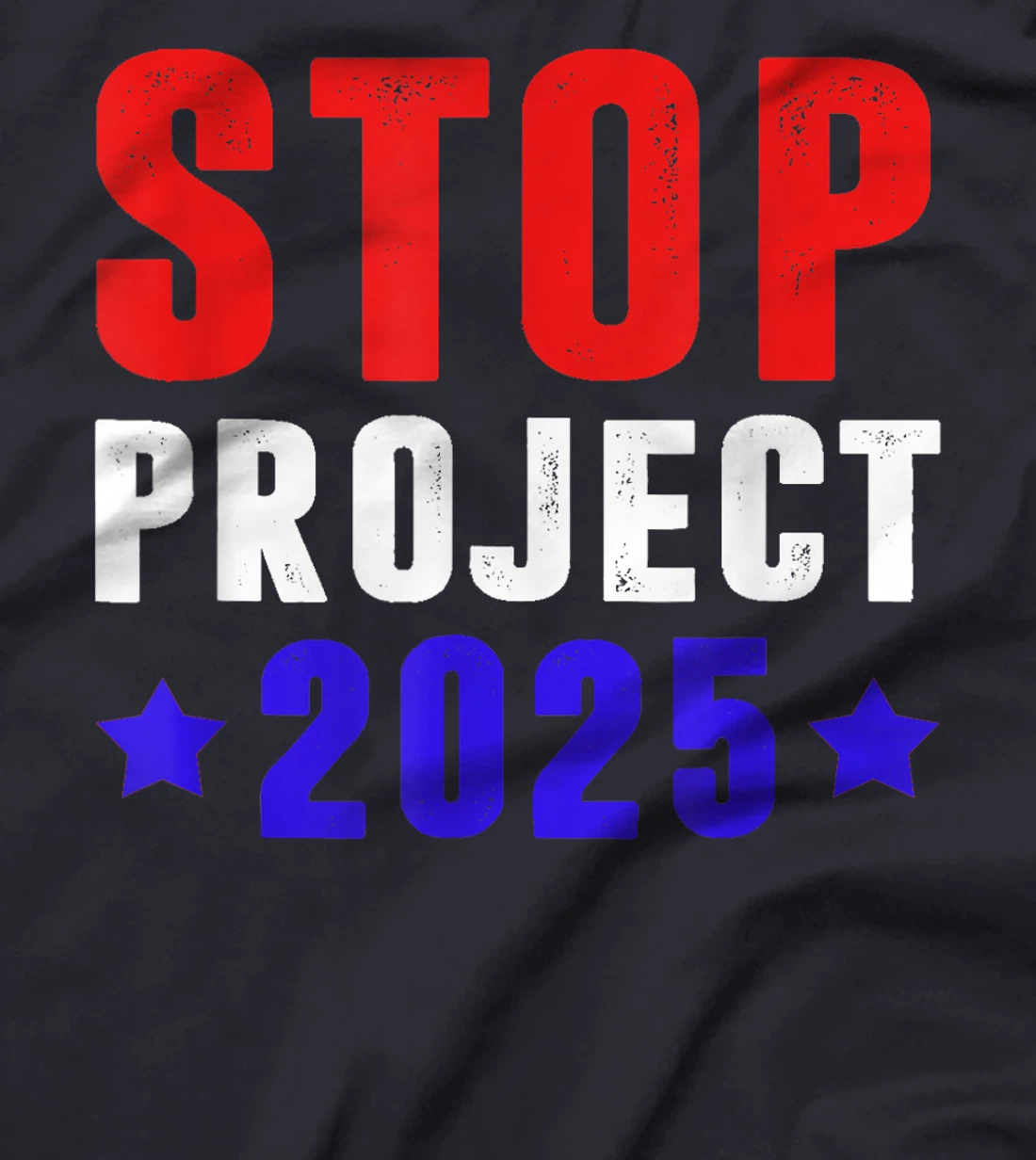 Stop-Project-2025-Anti-Trump T-Shirt