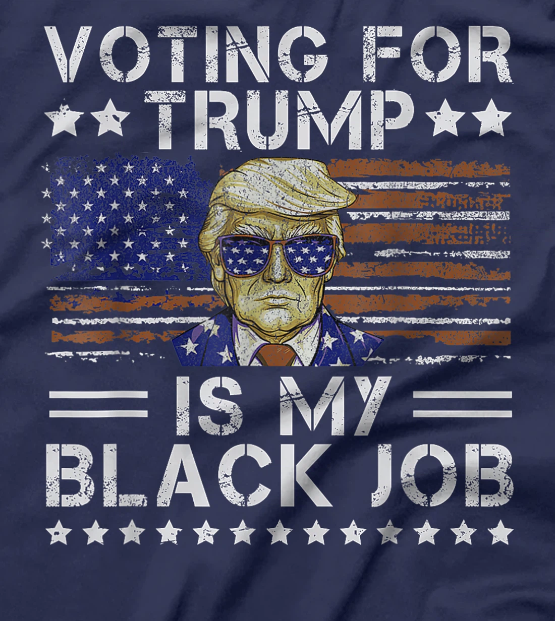 Voting For Trump Is My Black Job Donald Trump 2024 T-Shirt