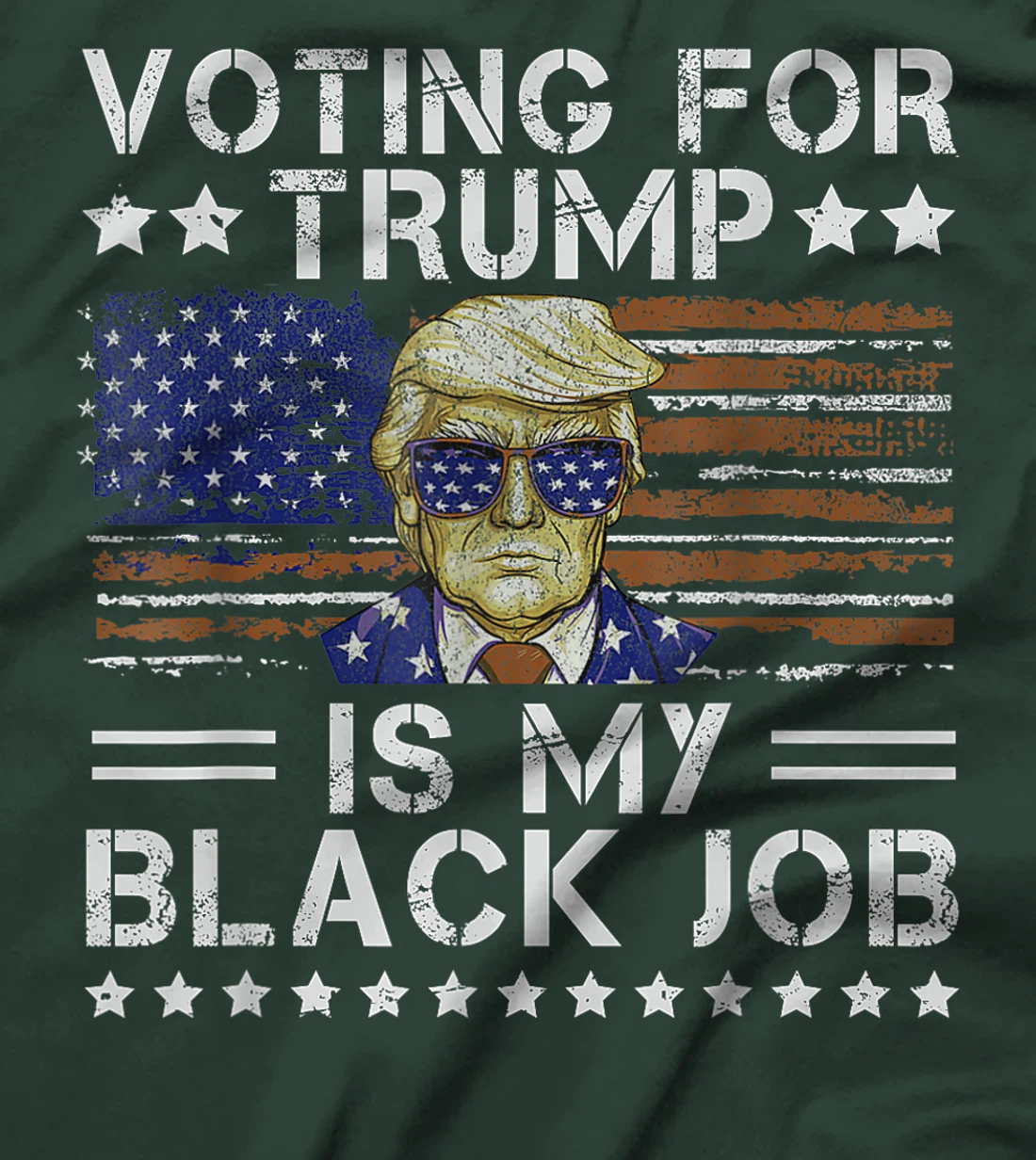 Voting For Trump Is My Black Job Donald Trump 2024 T-Shirt