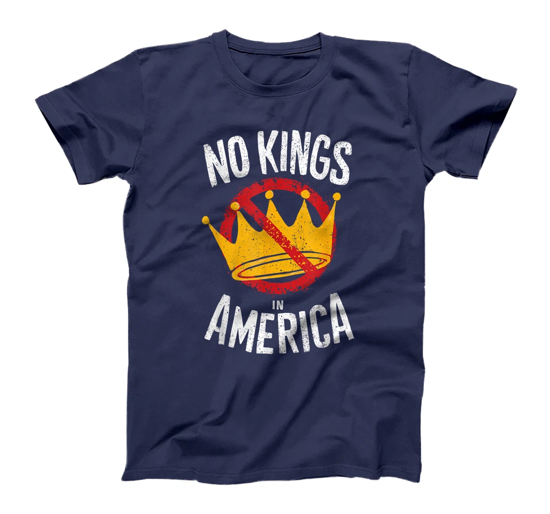 No Kings In America Save Democracy I Dissent Anti Trump T-Shirt