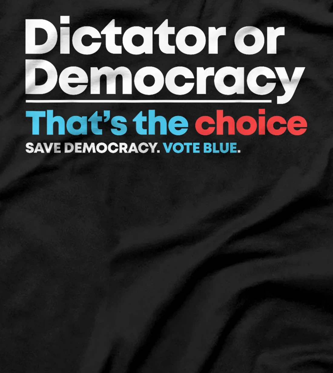 Democracy or Dictatorship Anti Trump Anti Project 2025 T-Shirt