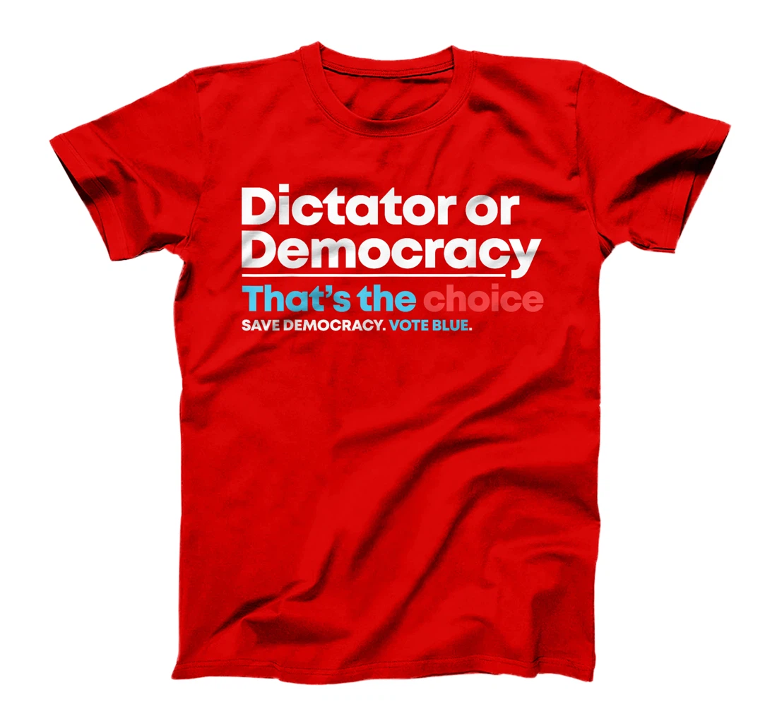 Democracy or Dictatorship Anti Trump Anti Project 2025 T-Shirt