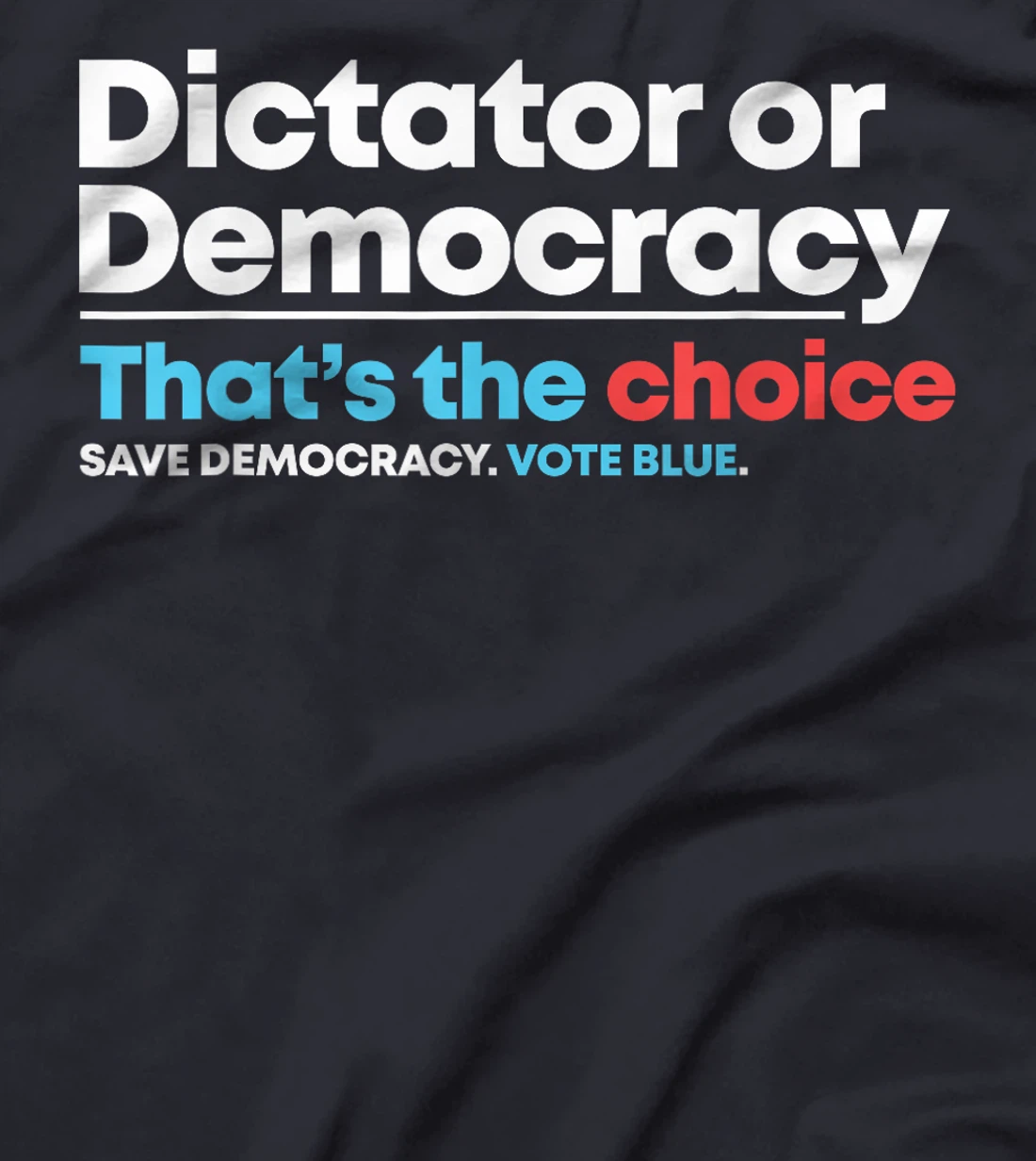 Democracy or Dictatorship Anti Trump Anti Project 2025 T-Shirt