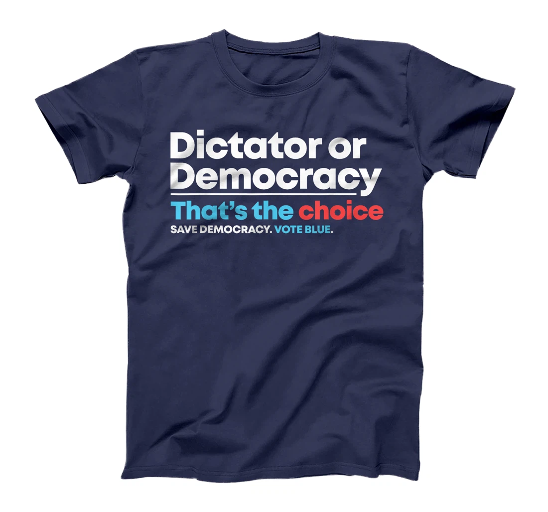Democracy or Dictatorship Anti Trump Anti Project 2025 T-Shirt