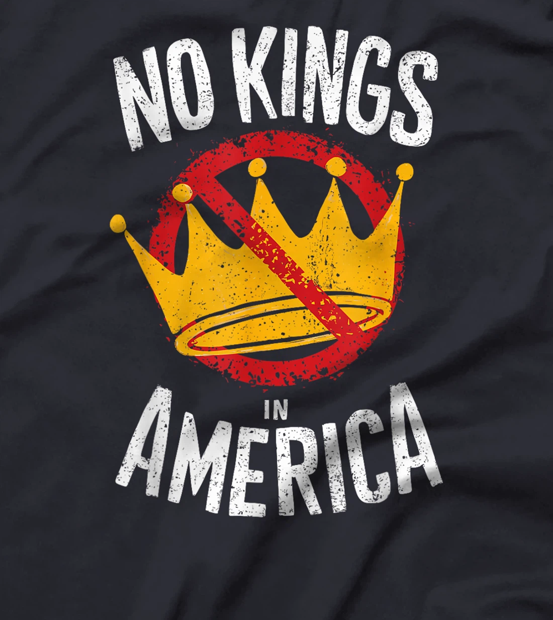 No Kings In America Save Democracy I Dissent Anti Trump T-Shirt
