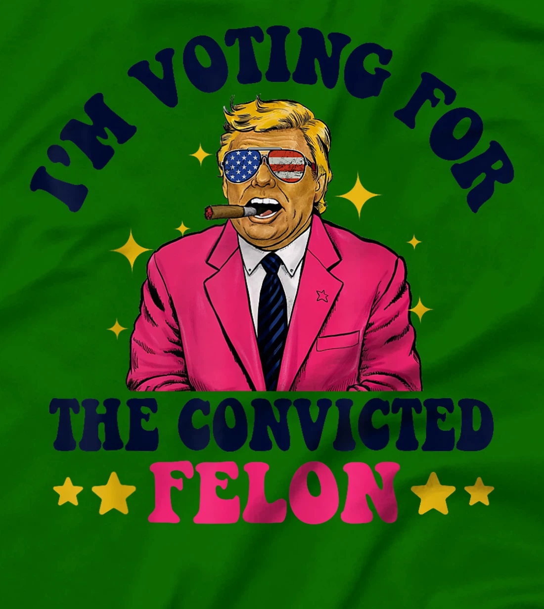 Funny Voting Trump 2024 I'm Voting For The Convicted Felon T-Shirt