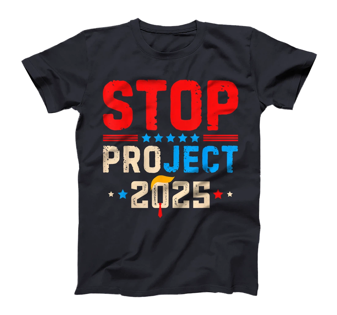 Funny Stop Project 2025 Retro Anti Trump For President 2024 T-Shirt