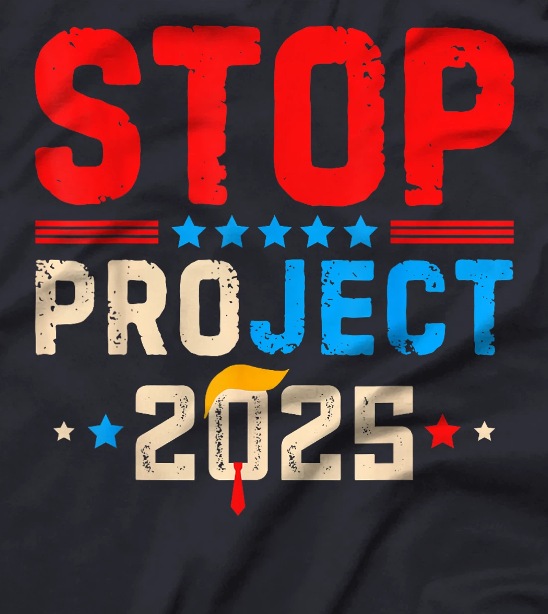 Funny Stop Project 2025 Retro Anti Trump For President 2024 T-Shirt
