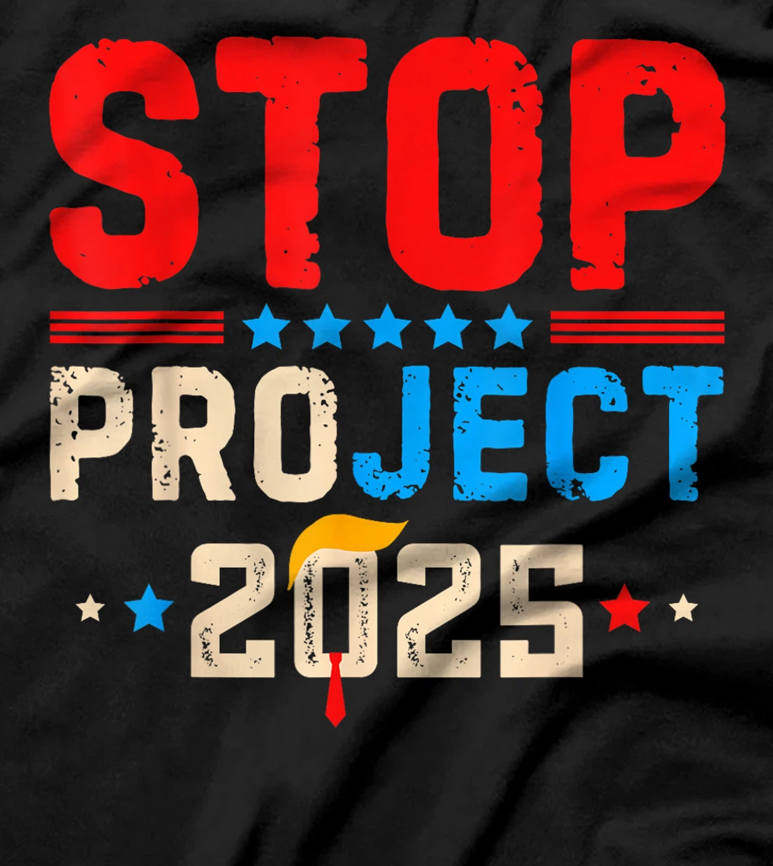 Funny Stop Project 2025 Retro Anti Trump For President 2024 T-Shirt