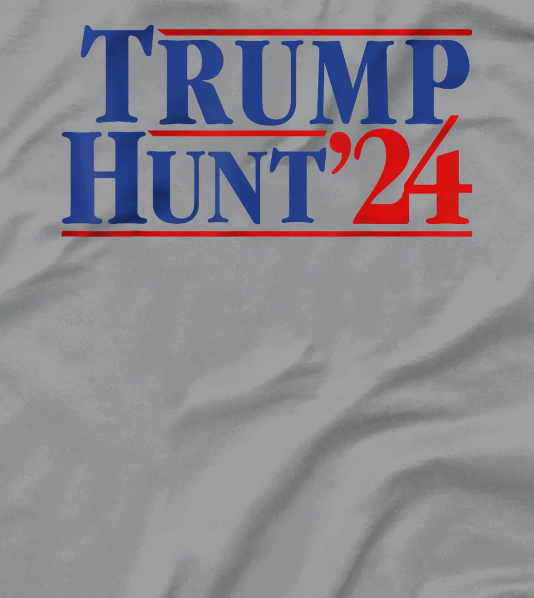 Trump Hunt 2024 Presidential Election T-Shirt