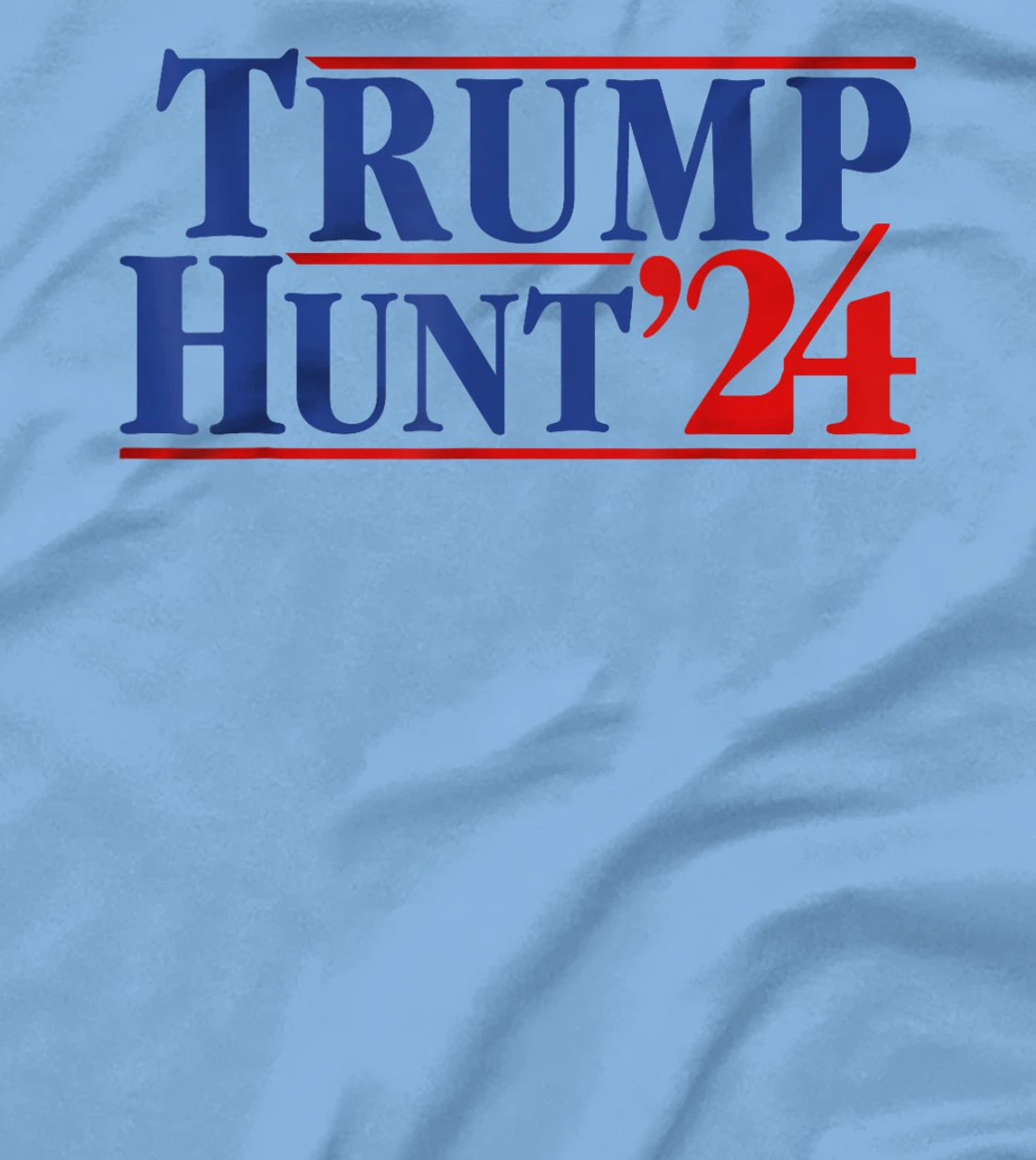 Trump Hunt 2024 Presidential Election T-Shirt