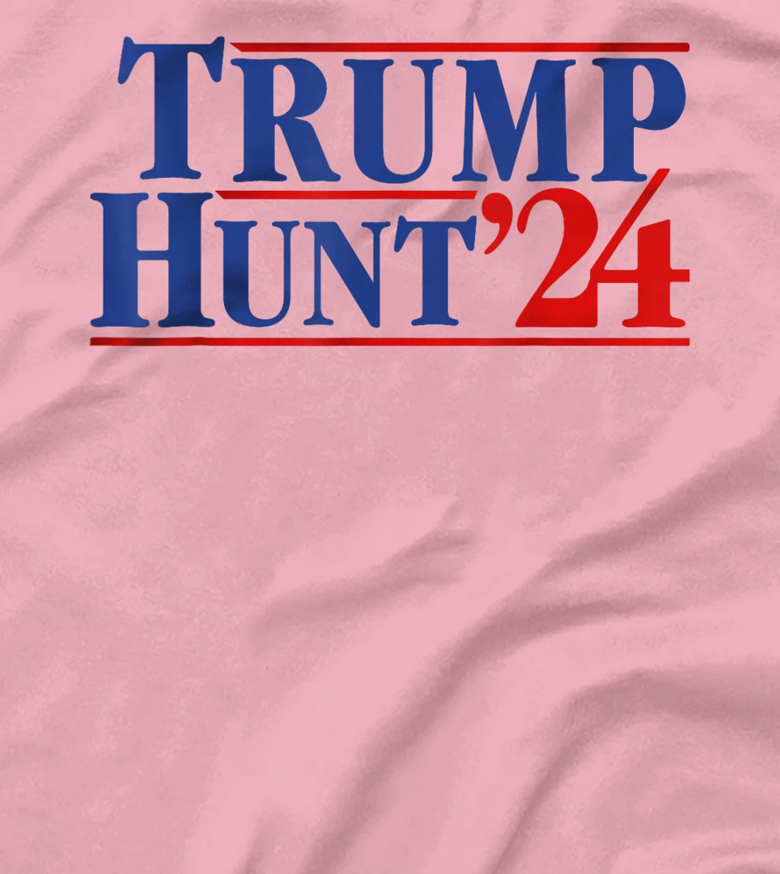 Trump Hunt 2024 Presidential Election T-Shirt