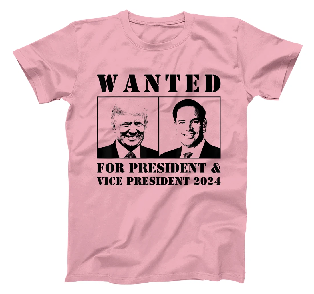 Wanted For President & Vice President 2024 Trump Rubio MAGA T-Shirt
