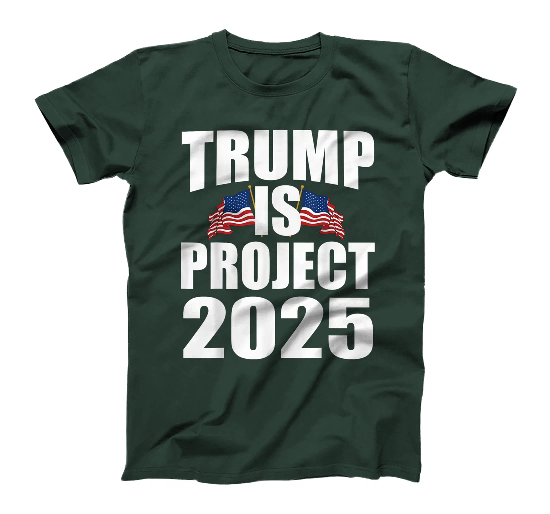 Trump Is Project 2025 T-Shirt
