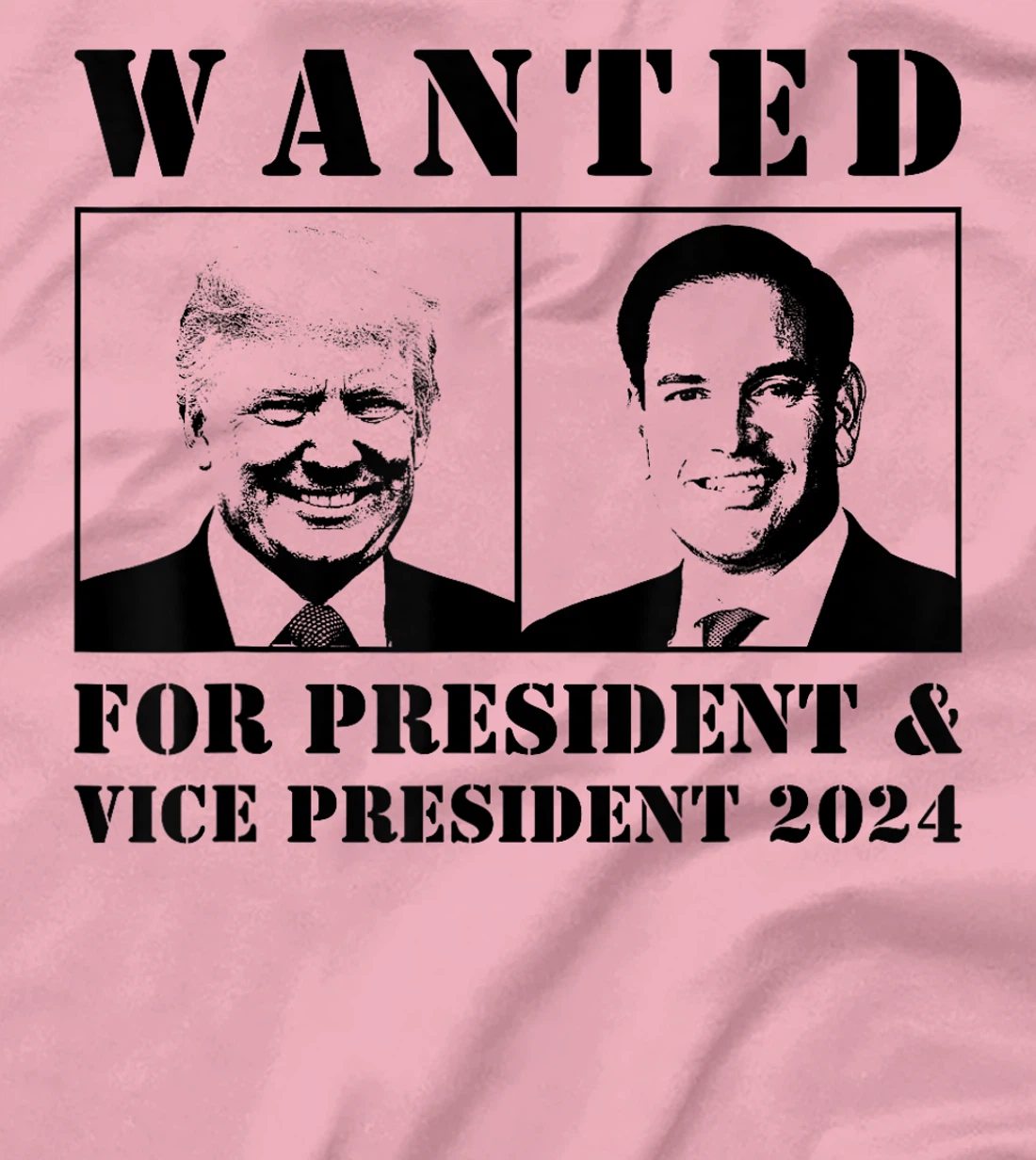 Wanted For President & Vice President 2024 Trump Rubio MAGA T-Shirt