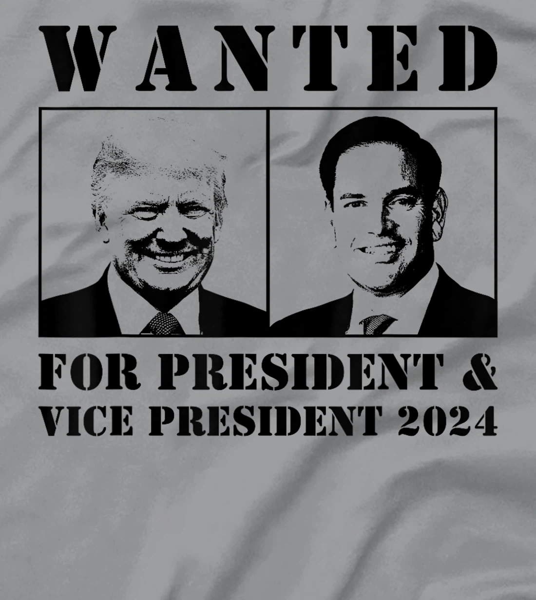 Wanted For President & Vice President 2024 Trump Rubio MAGA T-Shirt