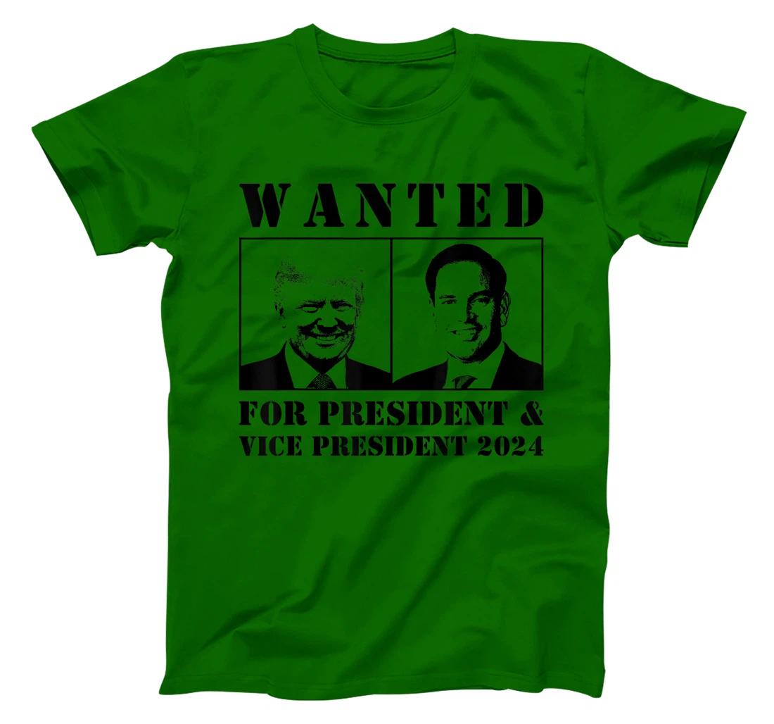 Wanted For President & Vice President 2024 Trump Rubio MAGA T-Shirt