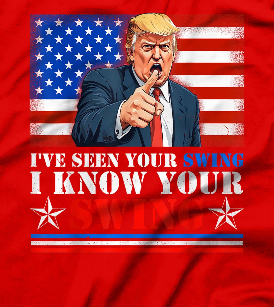 Womens Quote Trump 2024, I've seen your swing i know your swing T-Shirt