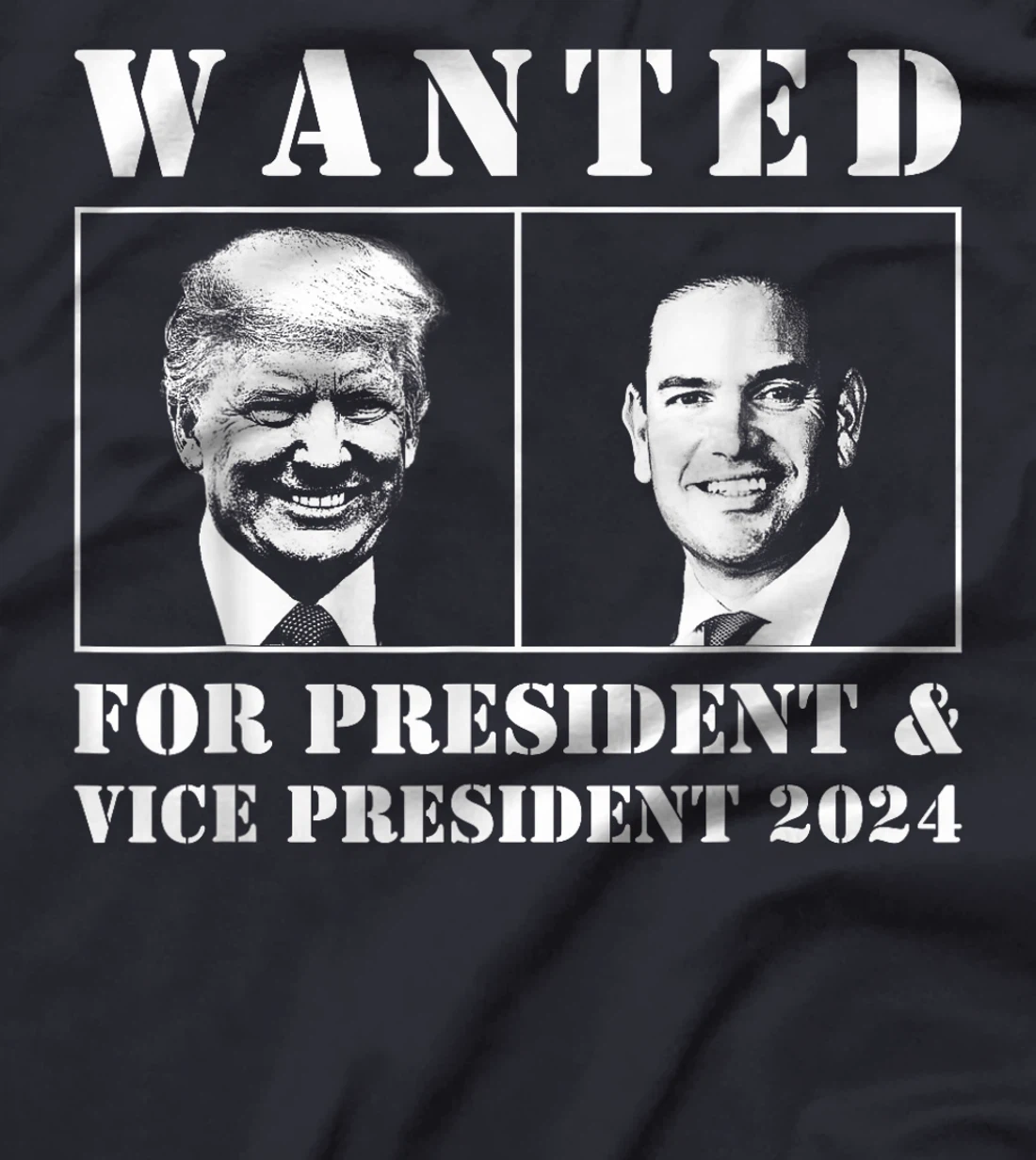 Wanted For President & Vice President 2024 Trump Rubio MAGA T-Shirt