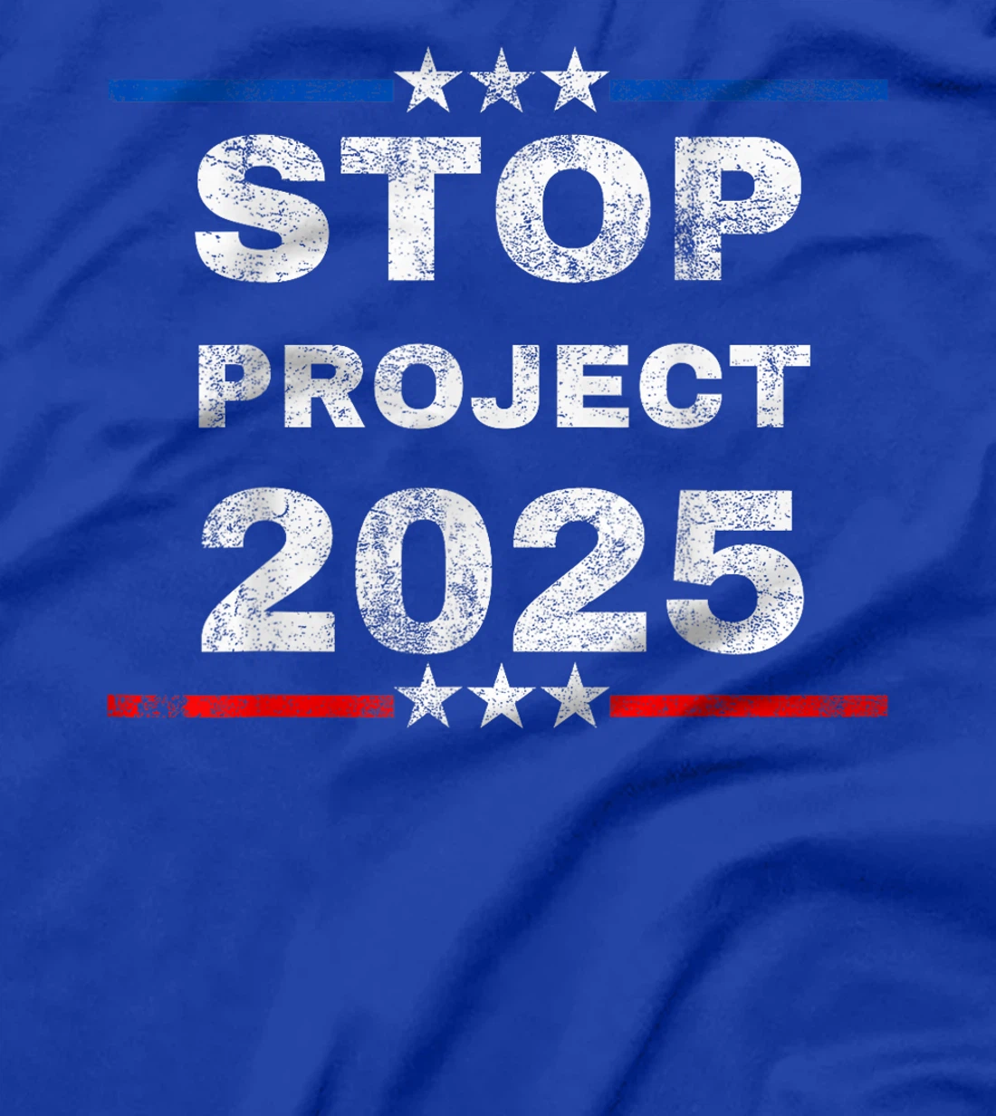 Stop Project 2025 Trump's Project Anti Trump Funny Gift T-Shirt