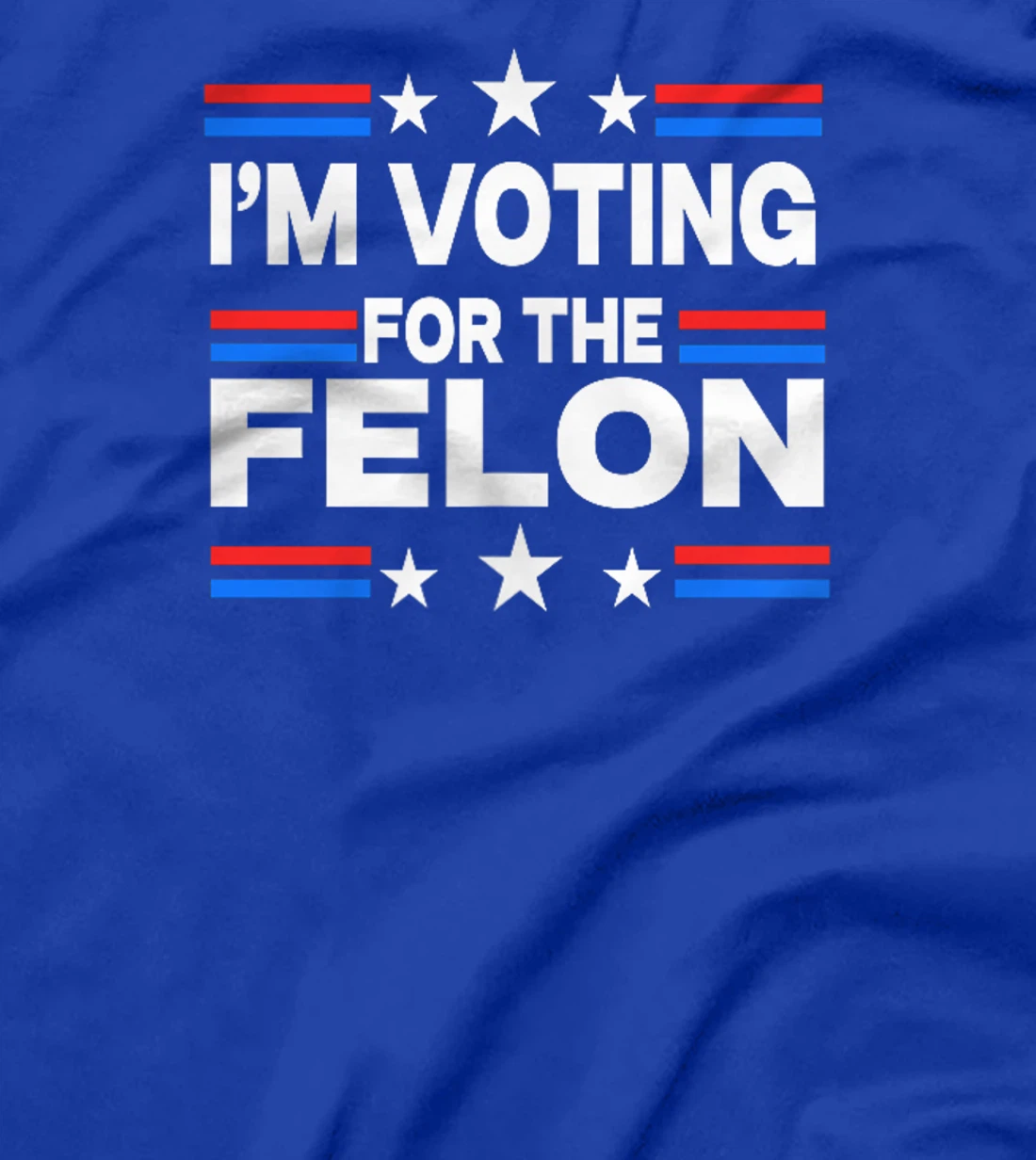 Trump Arrest This I'm Voting For The Felon 2 Sided T-Shirt