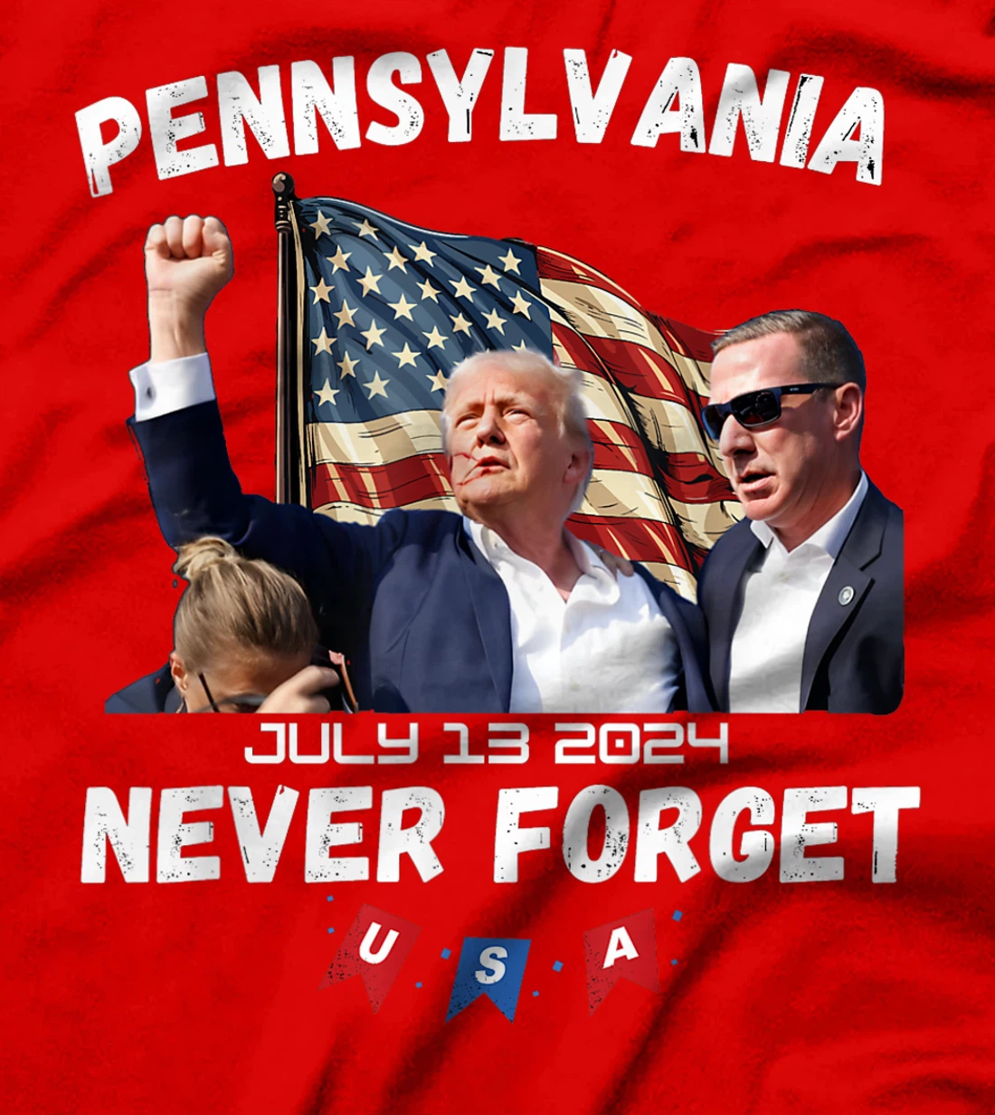 Donald Trump Butler Pennsylvania Never Forget T-Shirt