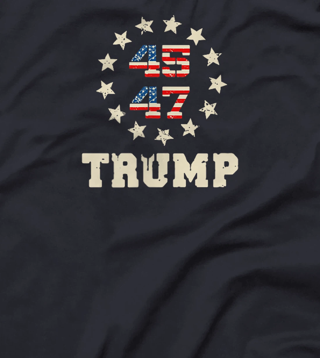 Trump 2024 Flag (On Back) Take America Back Trump Flag 45 47 T-Shirt