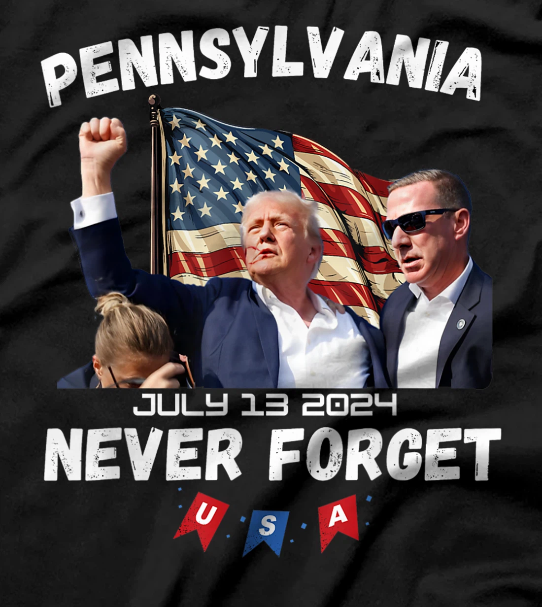 Donald Trump Butler Pennsylvania Never Forget T-Shirt