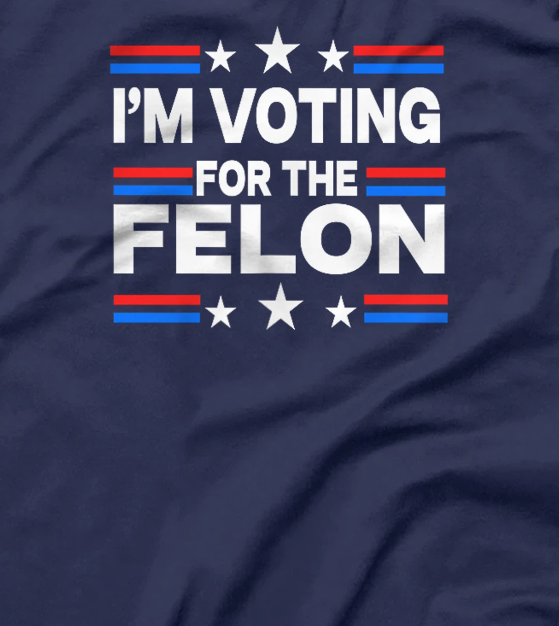 Trump Arrest This I'm Voting For The Felon 2 Sided T-Shirt