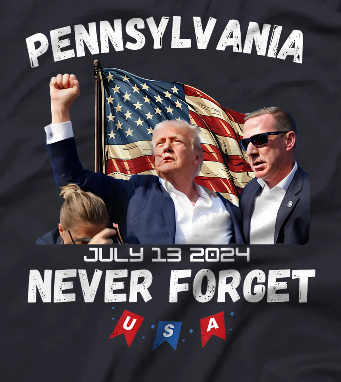 Donald Trump Butler Pennsylvania Never Forget T-Shirt