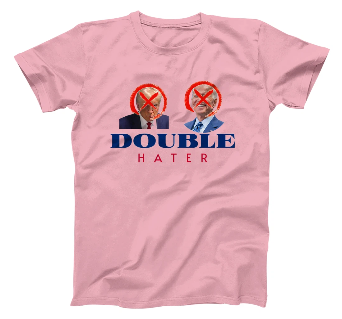 Double Hater Anti Trump Anti Biden President Election 2024 Premium T-Shirt