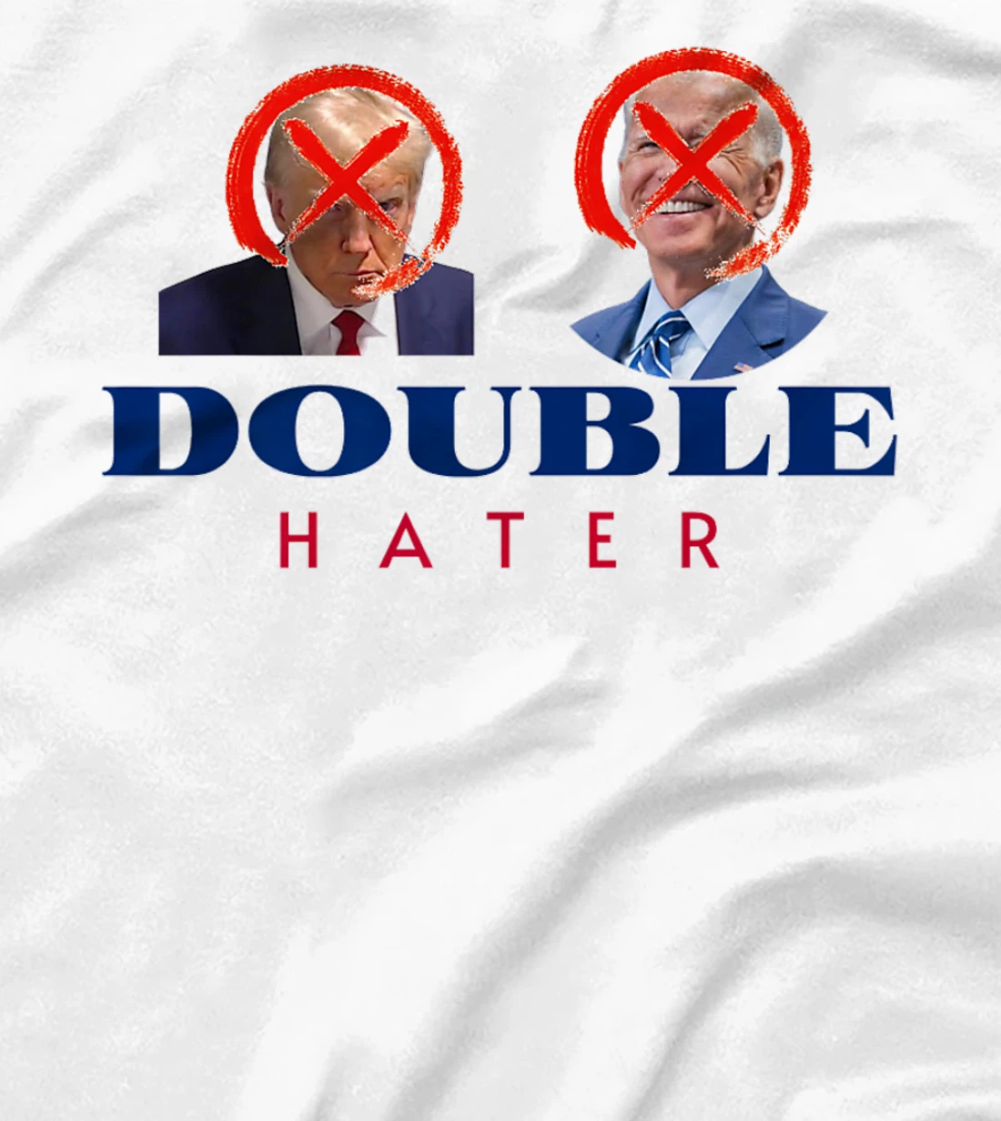Double Hater Anti Trump Anti Biden President Election 2024 Premium T-Shirt