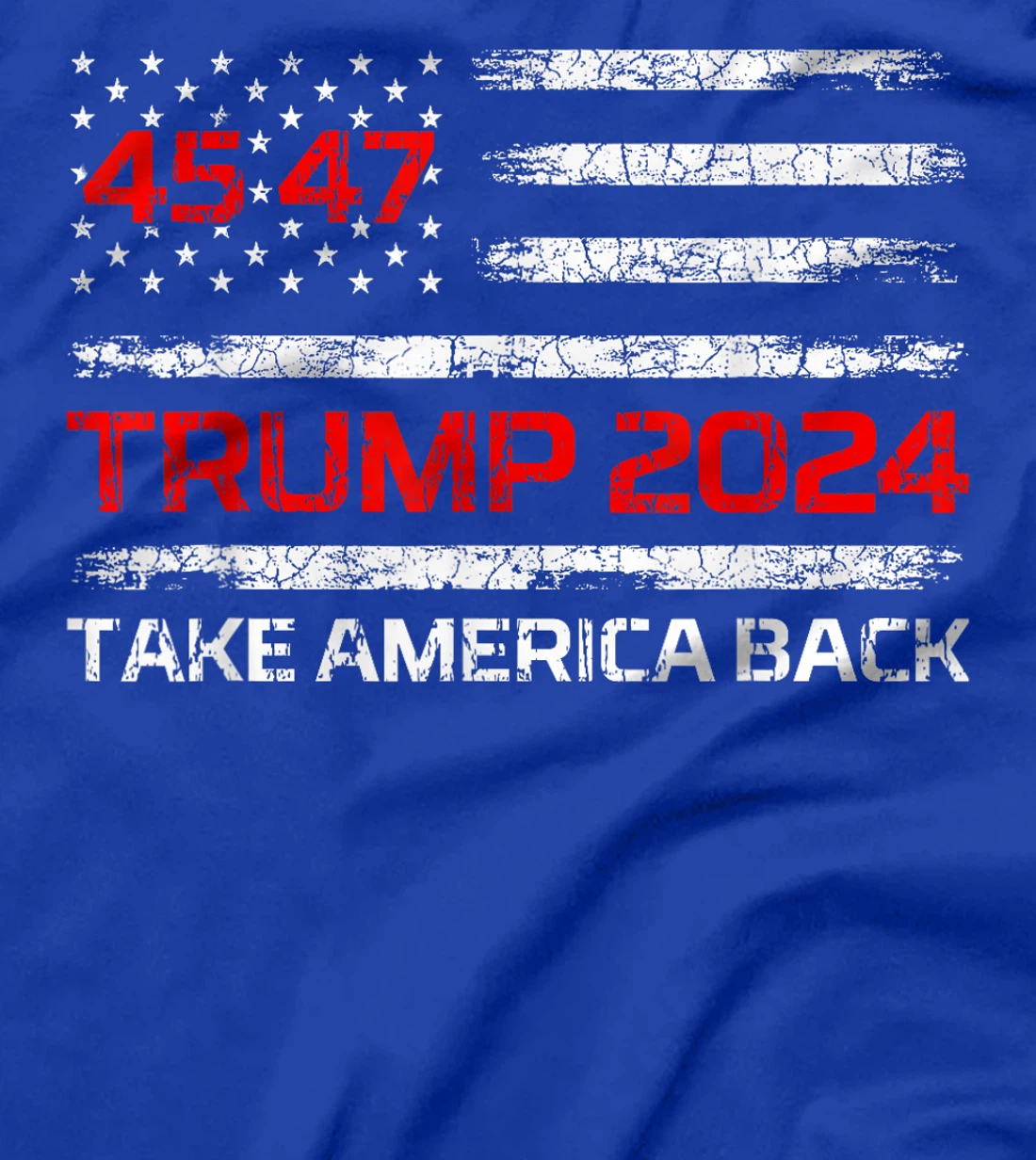 Trump 2024 45 47 USA American Flag Vintage Retro 4547 Trump T-Shirt