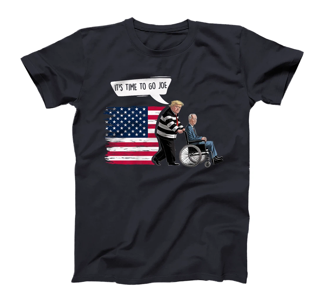 It's Time To Go Joe Shirt Funny Trump 2024 Sarcastic Biden Premium T-Shirt