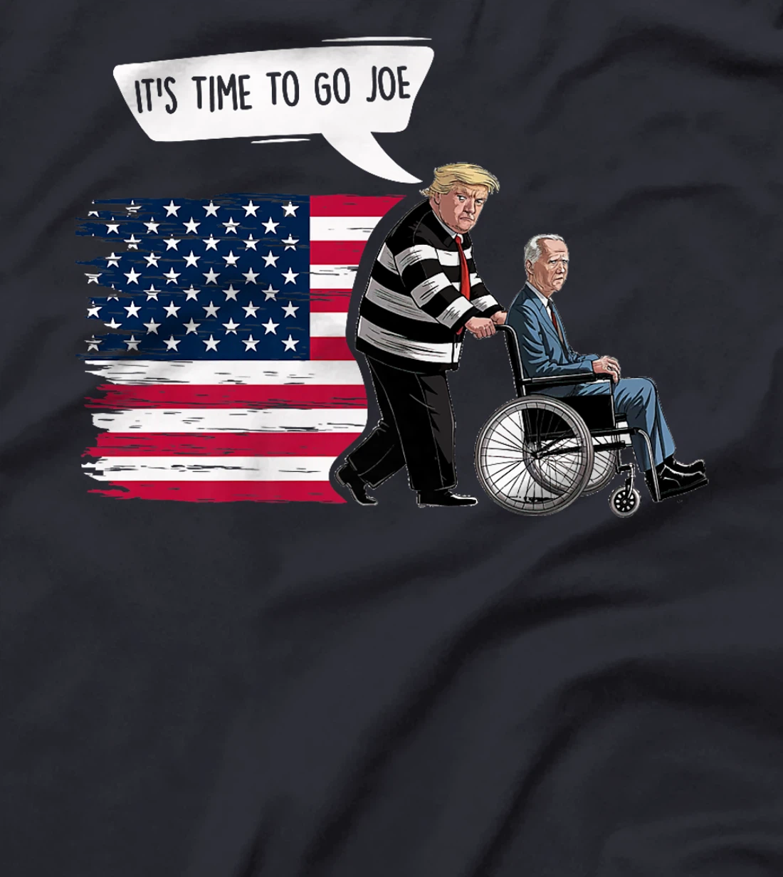 It's Time To Go Joe Shirt Funny Trump 2024 Sarcastic Biden Premium T-Shirt