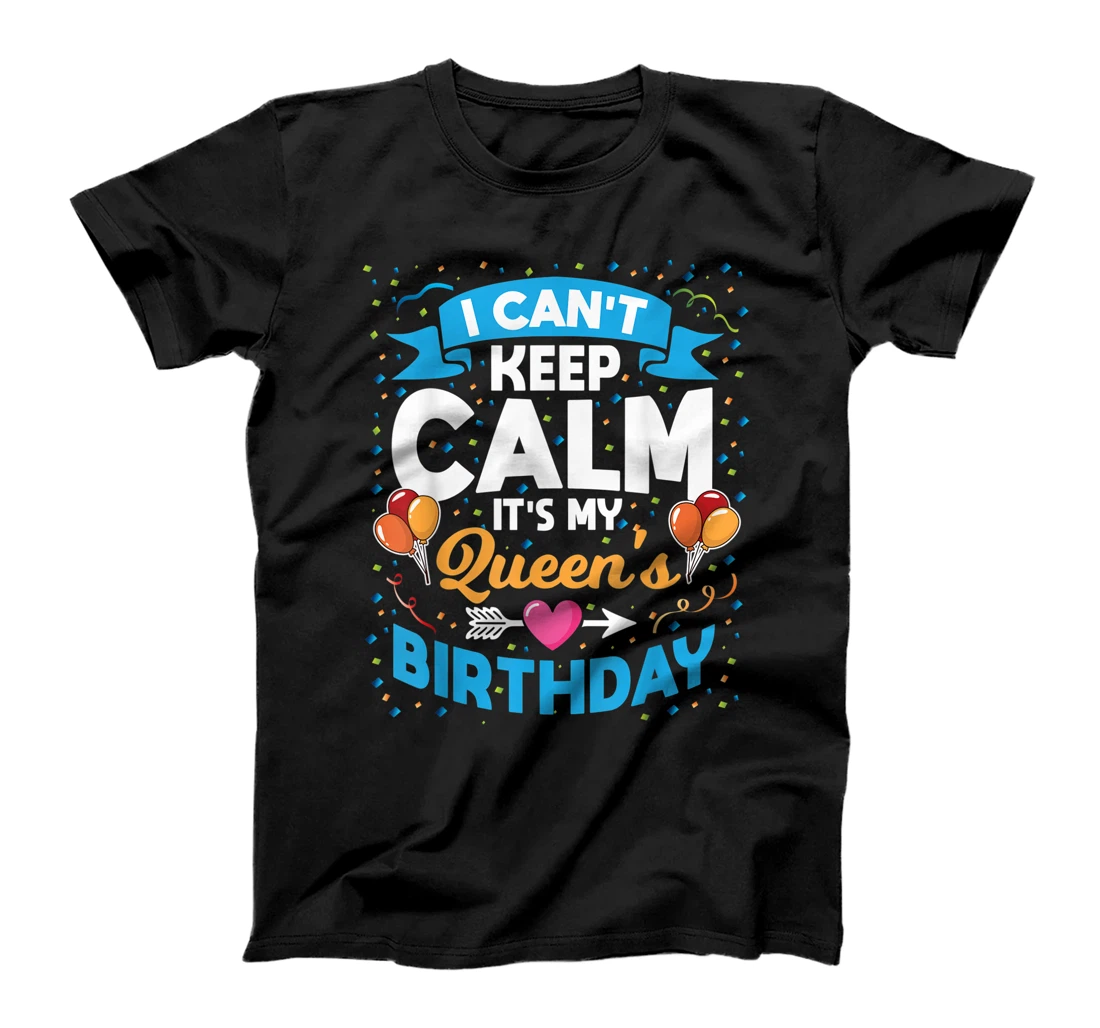 husband wife birthday shirt - Its My Queen's Birthday T-Shirt