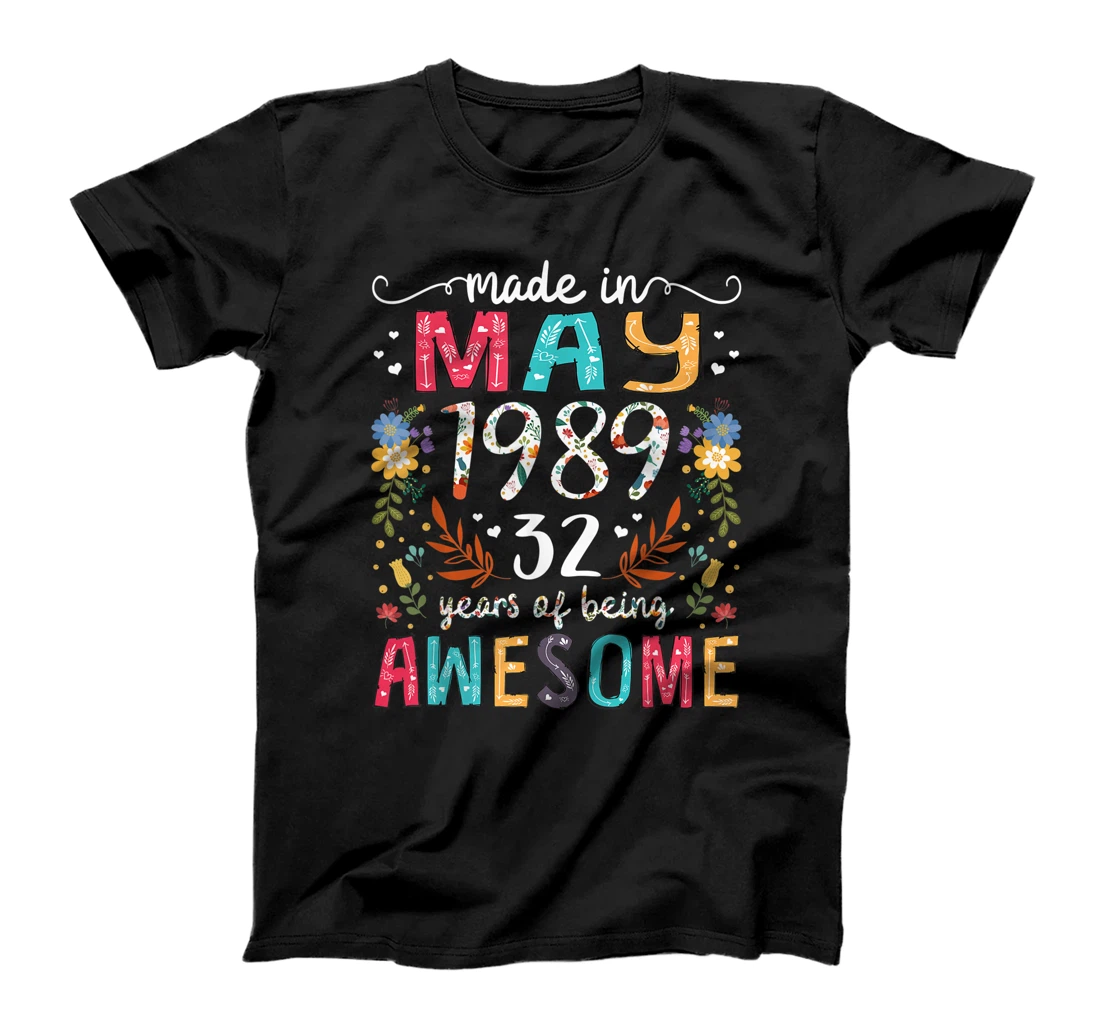 May 1989 Sunflower Women Girl 32 Years Old 32nd Birthday T-Shirt