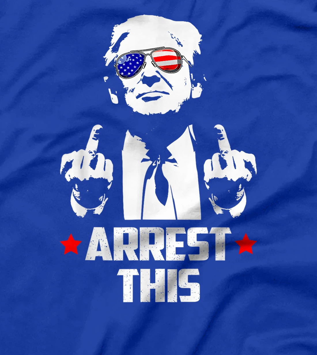 Funny Trump ARESST THIS Donald Trump Middle Finger T-Shirt