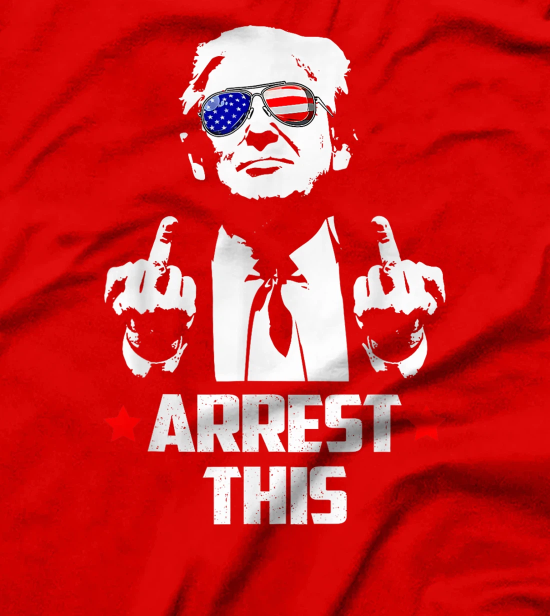 Funny Trump ARESST THIS Donald Trump Middle Finger T-Shirt