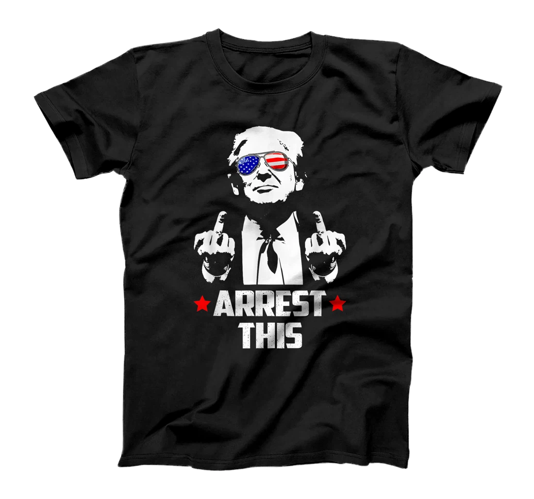 Funny Trump ARESST THIS Donald Trump Middle Finger T-Shirt