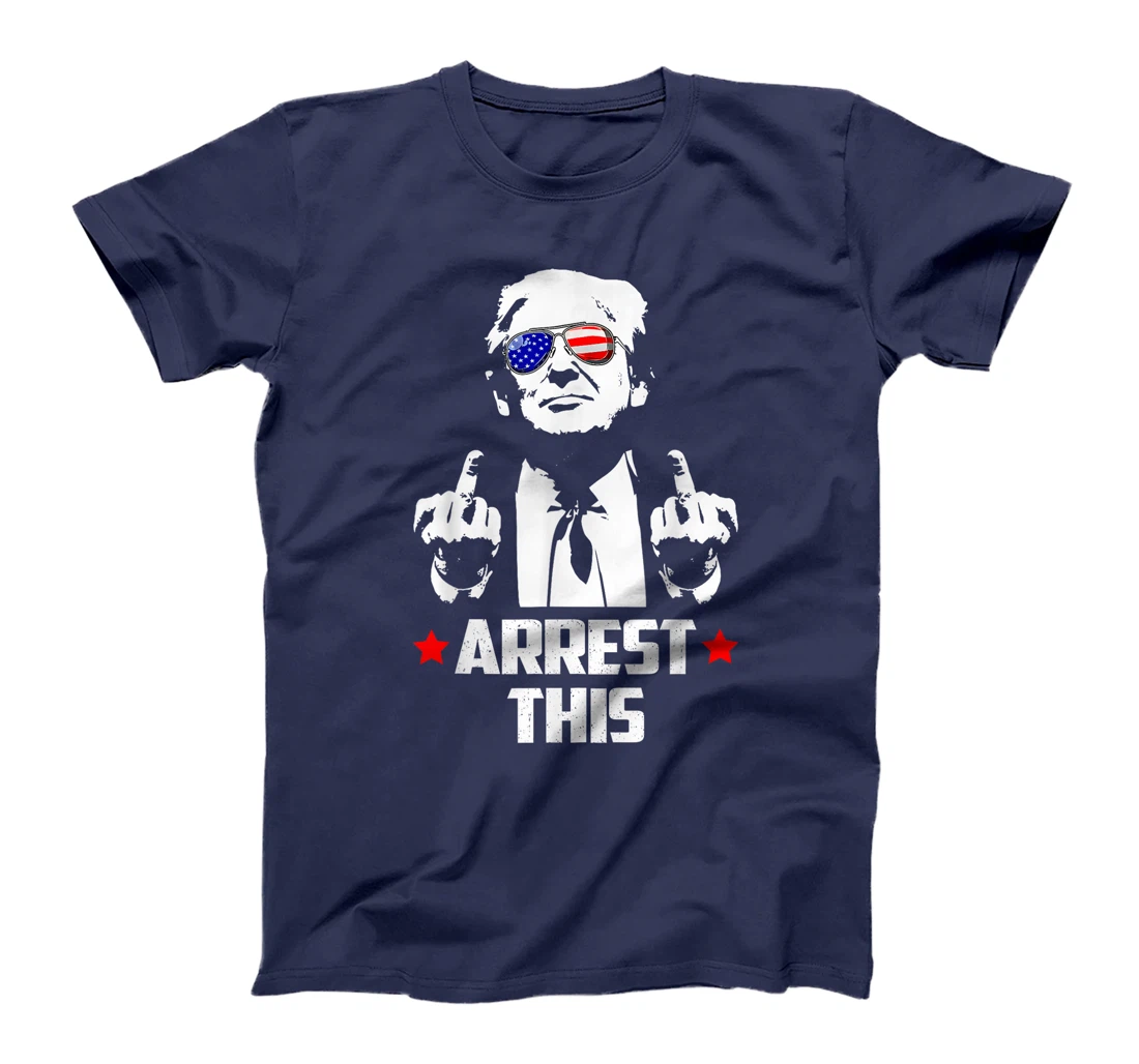 Funny Trump ARESST THIS Donald Trump Middle Finger T-Shirt