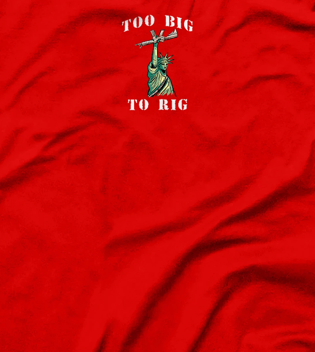 Womens Too Big to Rig 2024 Trump Saying Trump 2024 Elections T-Shirt