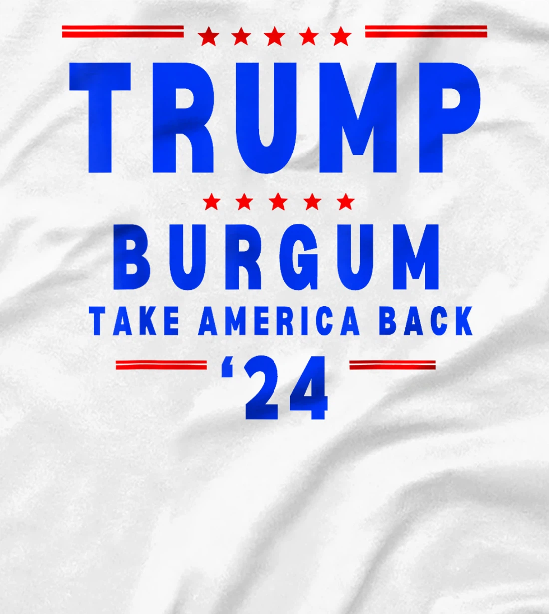 Burgum VP Trump Vice President Burgum Trump 2024 T-Shirt